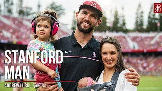Stanford Football: Stanford Man | Andrew Luck