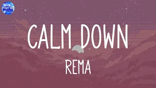 Calm Down Rema (Lyrics), The Chainsmokers, Unholy, Love Yourself, Mix