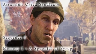 Assassin's Creed Syndicate Sequence 4 Memory 1 - A Spoonful of Syrup (XBOXONE) 100% Full Sync.