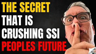 SSI Recipients Are Secretly In Big Trouble