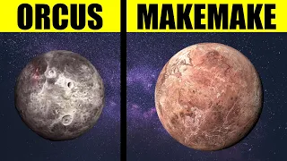 ORCUS és MAKEMAKE, a naprendszer két különös BOLYGÓJA