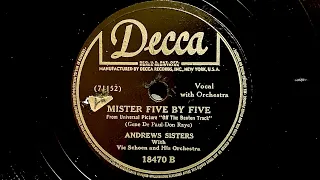 "Mister Five By Five" - The Andrews Sisters w/ Vic Schoen and His Orchestra (1942) VV-VIII