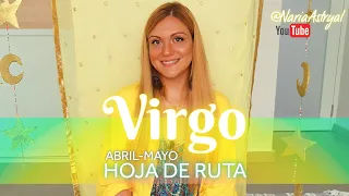 VIRGO ABRIL 💖 MAYO 2024 🌟 HOJA DE RUTA