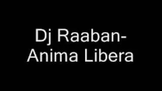 Dj Raaban-Anima Libera