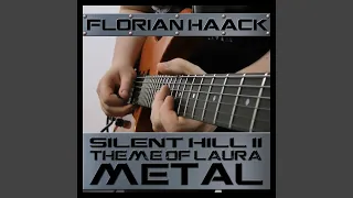 Theme of Laura (From "Silent Hill 2") (Metal Version)