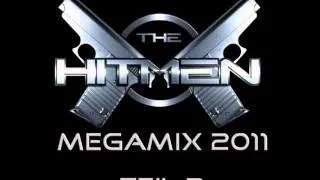 THE HITMEN MEGAMIX 2011 (Teil 2 von 4)