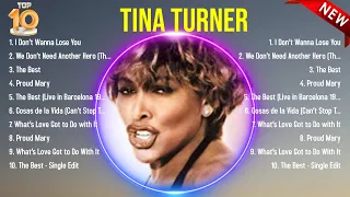 Las 10 mejores canciones de Tina Turner 2024