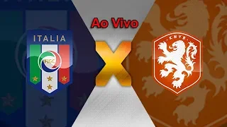 Full Game: Italy  vs Netherlands | FRIENDY MATCH 2018