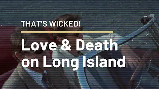 THAT'S WICKED: UNDERAPPRECIATED BRITISH FILMS OF THE 1990s - LOVE AND DEATH ON LONG ISLAND