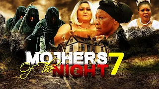 MOTHERS OF THE NIGHT Season 7 - ( NEW MOVIE) 2022 Latest Nigerian Nollywood New Movie