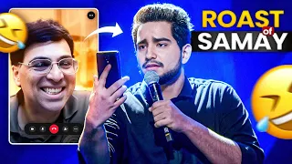 ROAST OF SAMAY RAINA ft.  Vishy Anand