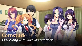 Student Transfer - Cornstuck: Play along with Yui's insinuations [Alternative]