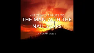 The Man with the Nail Scars (2024 remix)
