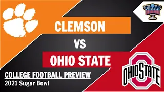 Clemson vs Ohio State Preview and Predictions - 2021 Sugar Bowl College Football Game Predictions