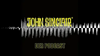 DER JOHN SINCLAIR-PODCAST - Juni 2021 (Interview mit Daniel Stulgies und Gen Seto)