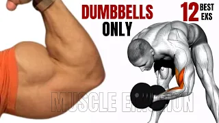 12 BEST BICEPS WORKOUT WITH DUMBBELLS ONLY AT HOME OR AT GYM