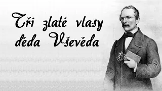 Tři zlaté vlasy děda Vševěda (Karel Jaromír Erben)