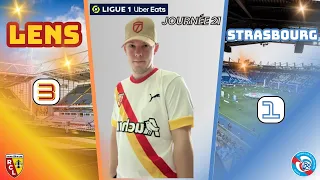 [VLOG] Lens - Strasbourg:  Une 3ème Victoire D'affilée !!! (3-1)