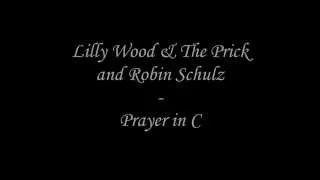Lilly Wood & The Prick   Robin Schulz   Prayer in C Lyrics
