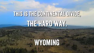 The Hard Way: Wyoming