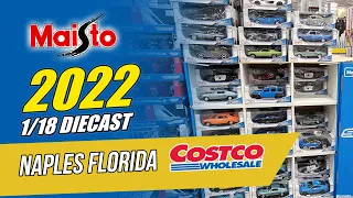 MAISTO 1/18  at Costco NAPLES 2022