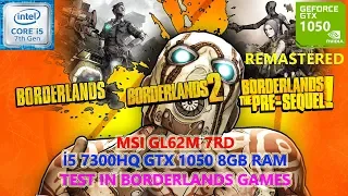 Borderlands Series Remastered i5 7300HQ GTX 1050 8GB RAM (Ultra Settings)