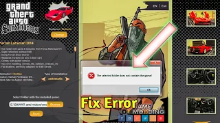How To Fix Error The Selected Folder doesn't Contain Game | GTA San Andreas Mod Installing Problem