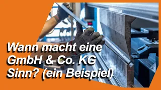 Wann macht eine GmbH & Co. KG Sinn?