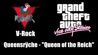 GTA: Vice City Stories - V-Rock | Queensrÿche - "Queen of the Reich"