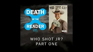 Who Shot JR? from Dallas - Part One
