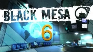 Black Mesa | Ep. 6 | Turrets, Turrets Everywhere