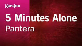 5 Minutes Alone - Pantera | Karaoke Version | KaraFun