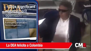 La DEA felicita a Colombia por captura de Jesús Santrich