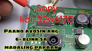 How to repair Sony kdl- 32w617G 6-blinking#ger tech ph