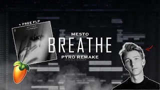 Mesto - Breathe | PYRO Remake | PYROMUSICINDIA | STMPD | FL Studio Remake | FREE FLP