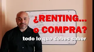 RENTING O COMPRA (II): Antes de decidir, mira este vídeo