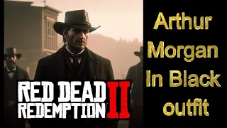 Red Dead Redemption 2 | Arthur Black Outfit full Tutorial | #rdr2gameplay #storymode #rdr2