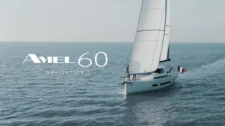 Navigation sur le AMEL 60 / Sailing on the AMEL 60