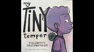 My Tiny Temper by Christopher Fequiere, a picture book about anger management