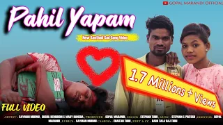 Pahil Napam//New Santali Full Video 2021//New Santali Bewafa Video 2021//Stiphan Tudu Song 2021//