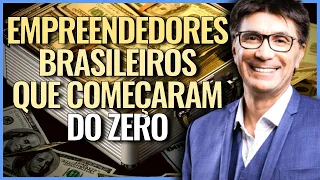 6 MILIONÁRIOS BRASILEIROS QUE TIVERAM EMPREGOS MODESTOS ANTES DE EMPREENDEREM