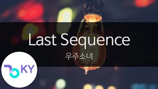 Last Sequence - 우주소녀(WJSN) (KY.24101) / KY Karaoke
