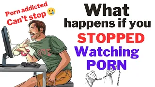 What Happens in next 30 days When You STOP Watching PORN