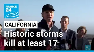 Fresh cyclone to hit California after historic storms kill at least 17 • FRANCE 24 English