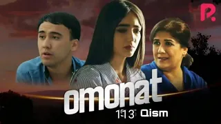 Omonat o'zbek serial 113 gism (Омонат узбек сериал 113 кисм)