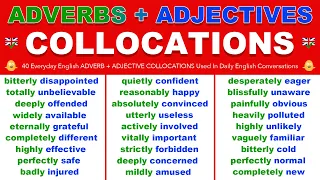 40 Everyday English ADVERB + ADJECTIVE COLLOCATIONS Used In Daily English Conversations