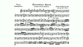 Julius Fučík: "Florentiner Marsch," Op. 214 - Tenor Saxophone