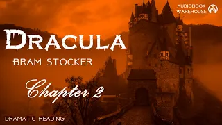 🧛‍♀️ Dracula By Bram Stoker - Chapter 2 - Full Audiobook (Dramatic Reading) 🎧📖  I  AudioBooks