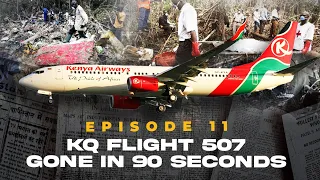 KQ Flight 507 - Gone in 90 Seconds - Headline Hitters 4 Ep 11