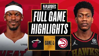 #1 Miami Heat vs #8 Atlanta Hawks - Full Game Highlights - PO G4 - Apr 24, 2022